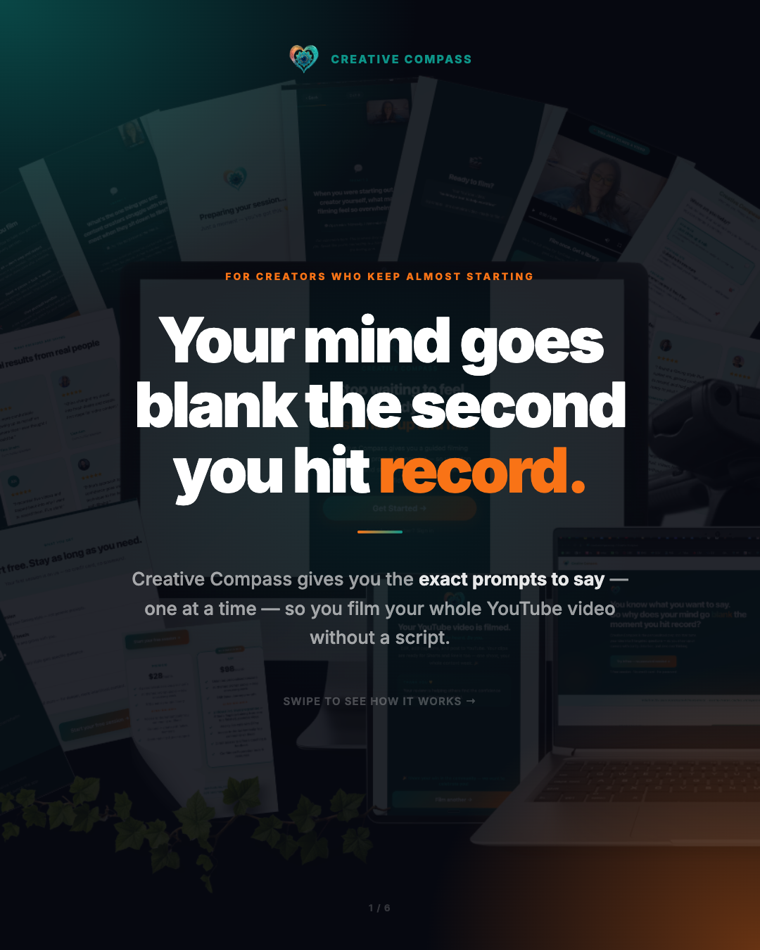Your mind goes blank the second you hit record — Creative Compass ad card showing app screens fanned out